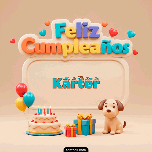 GIF de Karter - 🎂 Feliz Cumpleaños