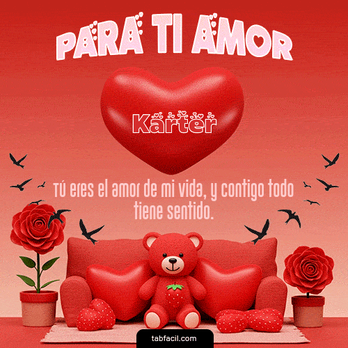 Feliz Dia Amor Karter GIF