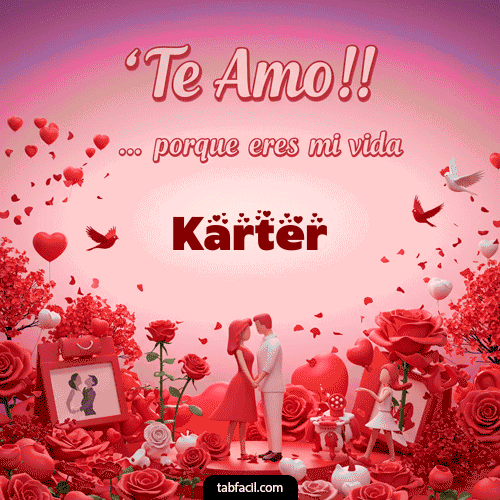Feliz Dia Amor Karter GIF
