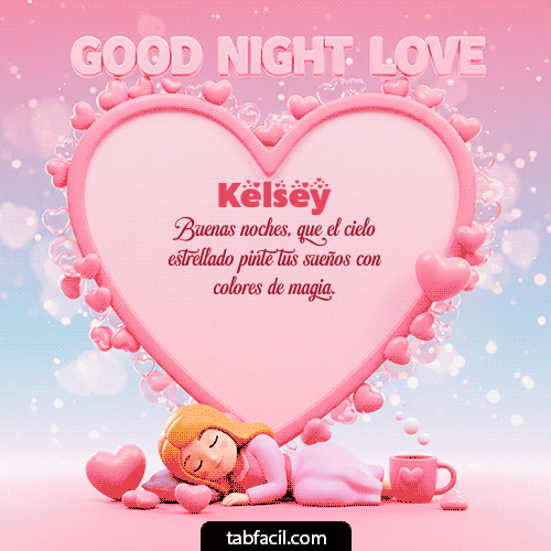 GIF Animado de Buenas Noches para Kelsey - Good Night Love