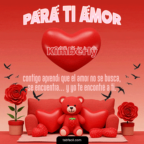 GIF Animado de Feliz Dia Amor para Kimberly - Para tí amor