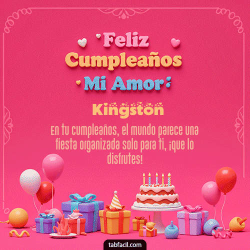 GIF Animado de Feliz Cumpleaños para Kingston - 💖 Feliz Cumpleaños Amor Mio