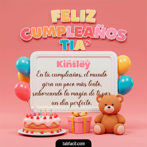 GIF Animado de Feliz Cumpleaños para Kinsley - 🥳 Feliz Cumpleaños Tía