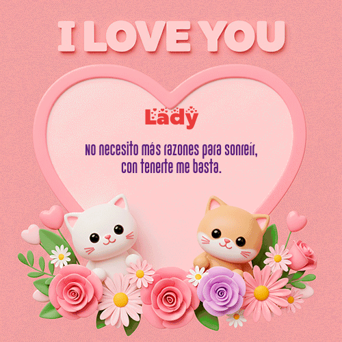 GIF Animado de Feliz Dia Amor para Lady - Te Amo!!!