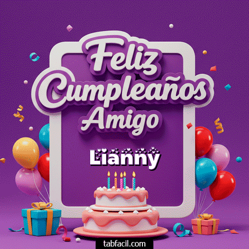 GIF de Lianny - 🥂 Feliz Cumpleaños Amigo