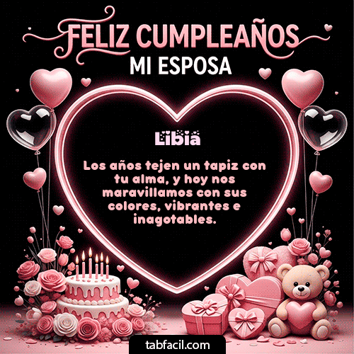 GIF de Libia - Feliz Cumpleaños Mi Esposa