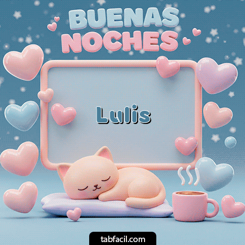 Buenas Noches Lulis GIF