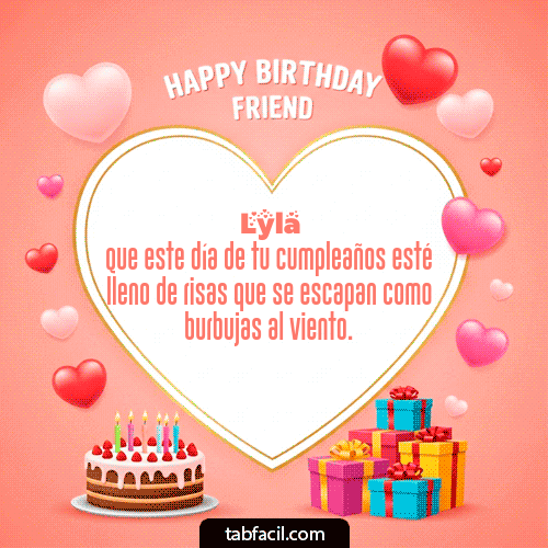 GIF Animado de Feliz Cumpleaños para Lyla - Happy Birthday Friend