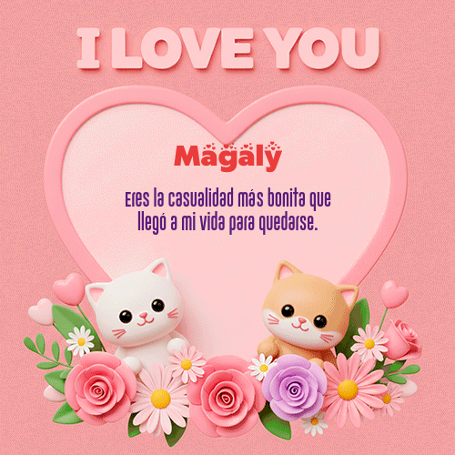 GIF Animado de Feliz Dia Amor para Magaly - Te Amo!!!