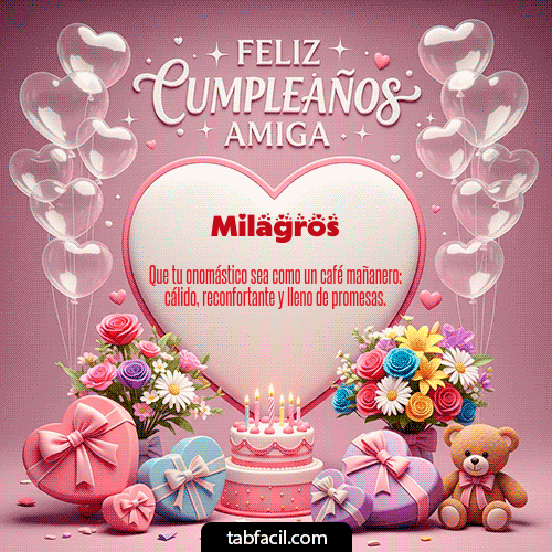 GIF Animado de Feliz Cumpleaños para Milagros - Feliz Cumpleaños Amiga