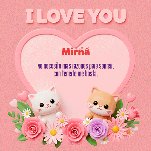 GIF de Mirna - Te Amo!!!