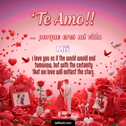 GIF Animado de Feliz Dia Amor para Mis - Te amo, porque eres mi vida