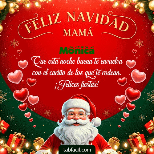 GIF de Monica - Feliz Navidad Mamá