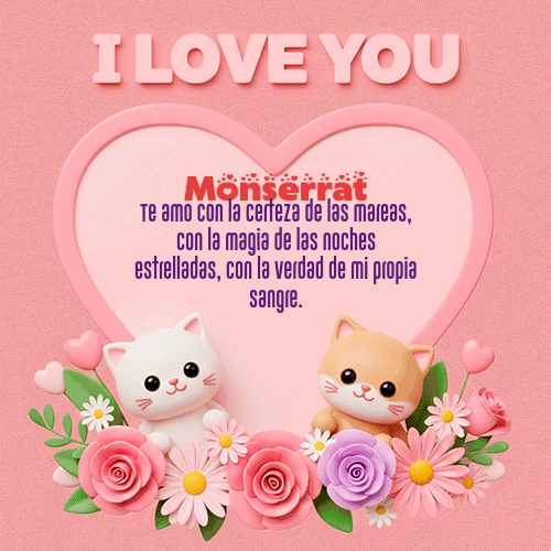 GIF Animado de Feliz Dia Amor para Monserrat - Te Amo!!!