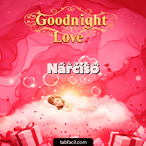 Buenas Noches Narciso GIF