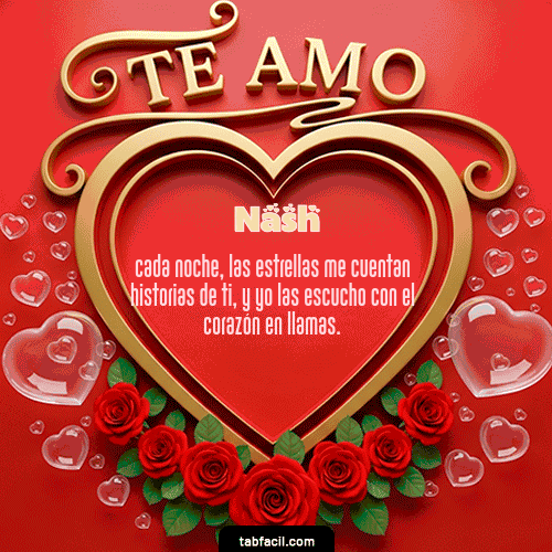 GIF Animado de Feliz Dia Amor para Nash - Te Amo