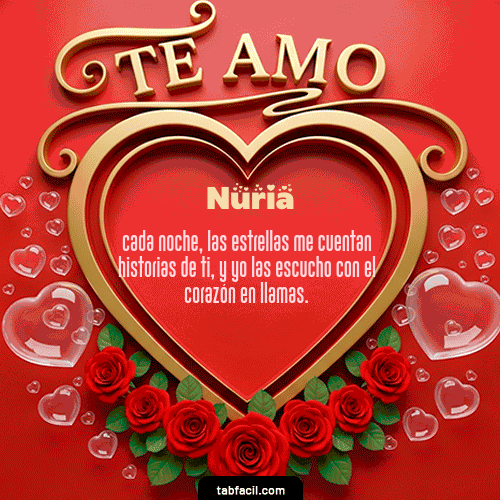 GIF Animado de Feliz Dia Amor para Nuria - Te Amo