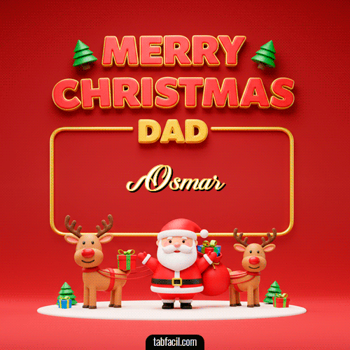 GIF de Osmar - Merry Christmas DAD