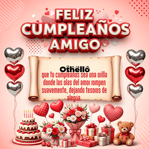 GIF Animado de Feliz Cumpleaños para Othello - Feliz Cumpleaños Amigo
