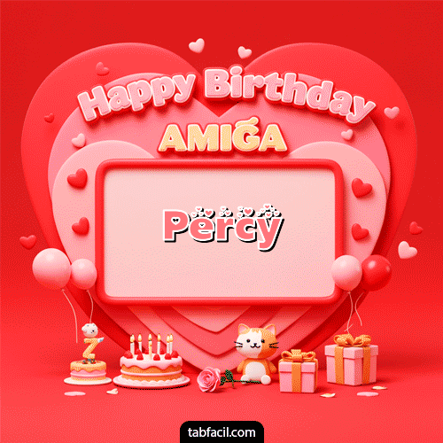 GIF Animado de Feliz Cumpleaños para Percy - 🍰 Happy BirthDay Amiga