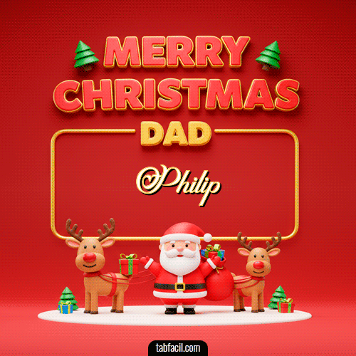 GIF de Philip - Merry Christmas DAD