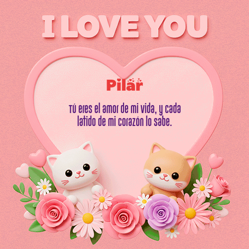 GIF de Pilar - Te Amo!!!