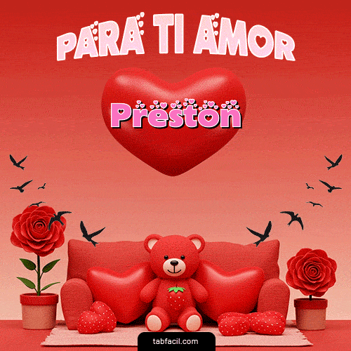 Feliz Dia Amor Preston GIF