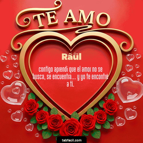 GIF Animado de Feliz Dia Amor para Raul - Te Amo