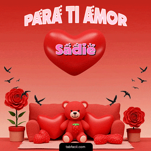 GIF de Sadie - Para tí amor