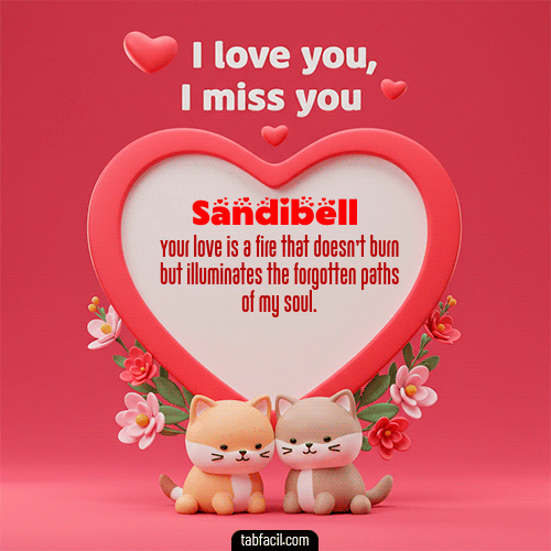 GIF Animado de Feliz Dia Amor para Sandibell - Te quiero, Te  amo, Te extraño