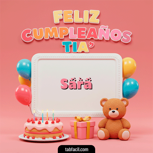 Ver GIF de 🥳 Feliz Cumpleaños Tía GIF de Sara - 🥳 Feliz Cumpleaños Tía