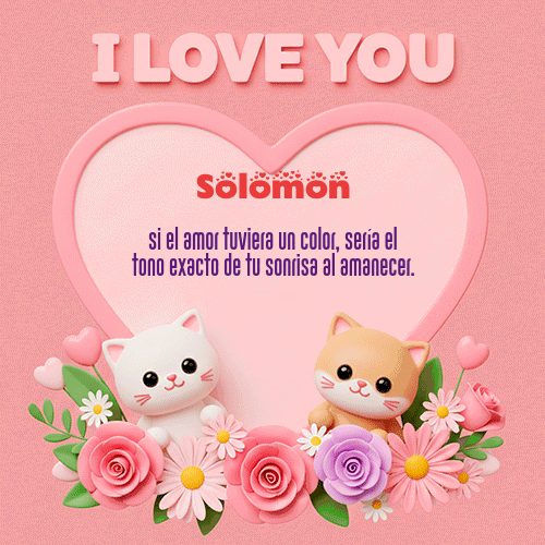 GIF Animado de Feliz Dia Amor para Solomon - Te Amo!!!