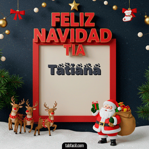 GIF de Tatiana - Feliz Navidad Tía