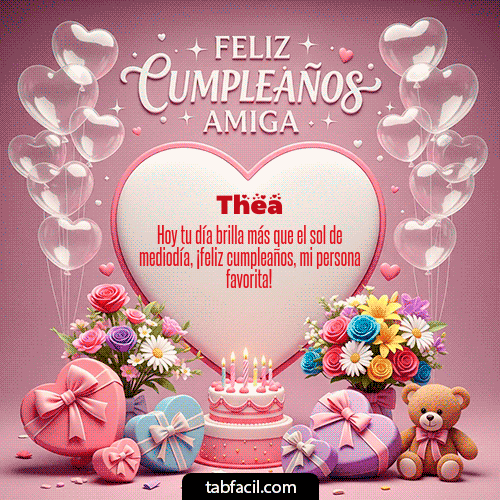 GIF Animado de Feliz Cumpleaños para Thea - Feliz Cumpleaños Amiga