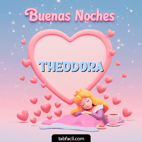 GIF de Theodora - Buenas noches corazón