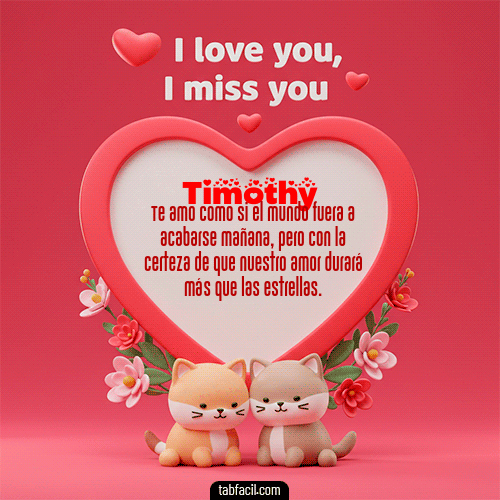 GIF Animado de Feliz Dia Amor para Timothy - Te quiero, Te  amo, Te extraño