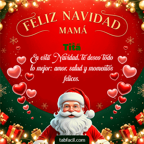 GIF Animado de Feliz Navidad para Tita - Feliz Navidad Mamá