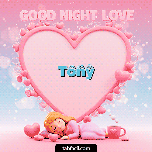 GIF de Tony - Good Night Love