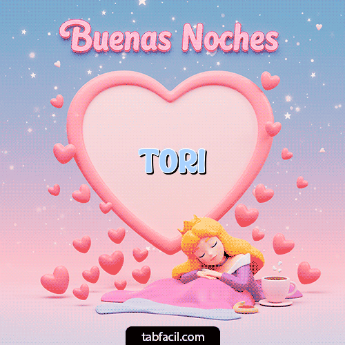 GIF de Tori - Buenas noches corazón