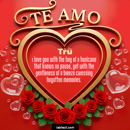 GIF Animado de Feliz Dia Amor para Tru - Te Amo