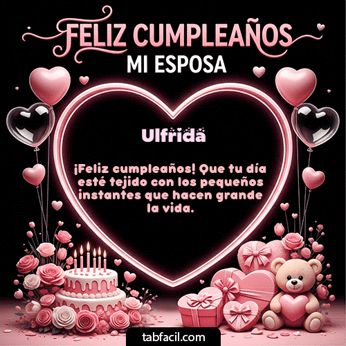 GIF de Ulfrida - Feliz Cumpleaños Mi Esposa