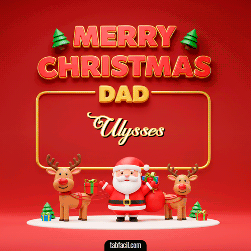 GIF de Ulysses - Merry Christmas DAD