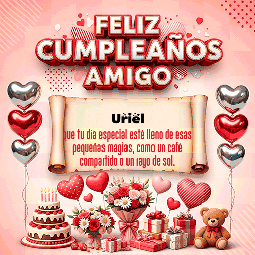 GIF de Uriel - Feliz Cumpleaños Amigo