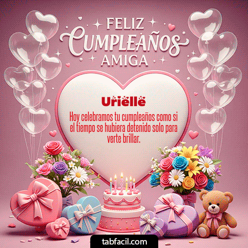 GIF de Urielle - Feliz Cumpleaños Amiga