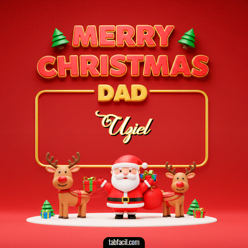 GIF de Uziel - Merry Christmas DAD