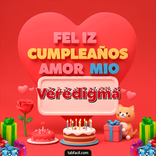 GIF de Veredigma - 💖 Feliz Cumpleaños Amor Mio