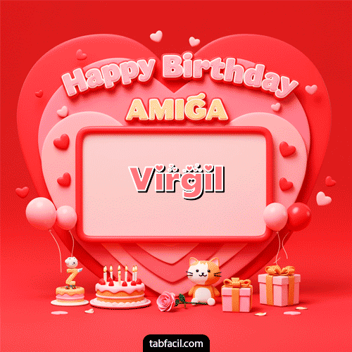 GIF Animado de Feliz Cumpleaños para Virgil - 🍰 Happy BirthDay Amiga