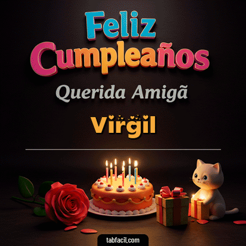 GIF Animado de Feliz Cumpleaños para Virgil - 🥳 Feliz Cumpleaños Querida Amiga
