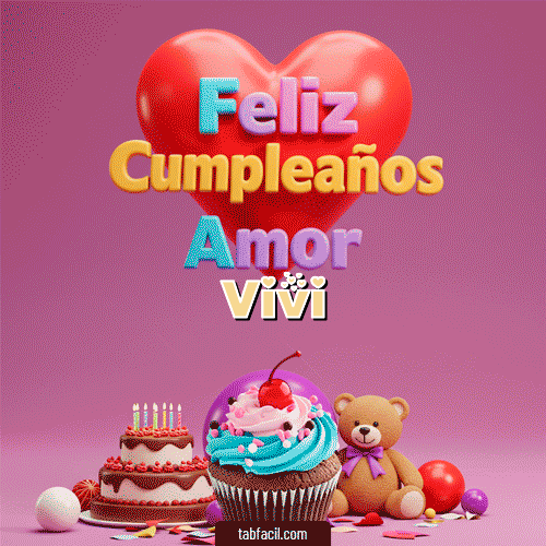 GIF Animado de Feliz Cumpleaños para Vivi - 💞 Feliz Cumpleaños Amor