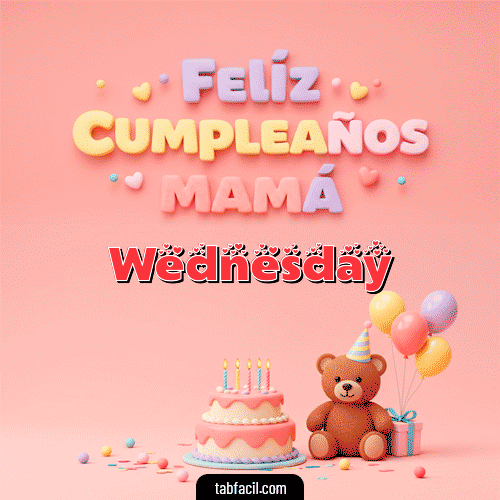 GIF de Wednesday - 🤗 Feliz Cumpleaños Mamá